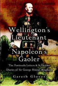 Produktbild: Wellington's Lieutenant Napoleon's Gaoler