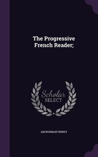 Produktbild: The Progressive French Reader;
