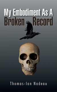 Produktbild: My Embodiment as a Broken Record