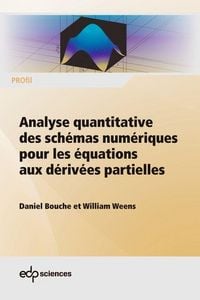 Produktbild: Analyse quantitative des sch&eacute;mas num&eacute;riques pour les &eacute;quations aux d&eacute;riv&eacute;es partielles