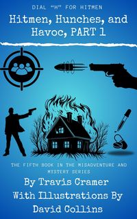 Produktbild: Hitmen, Hunches, and Havoc - Part 1