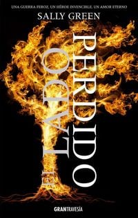 Produktbild: El lado perdido : una gerra feroz, un h&eacute;roe invencible, un amor eterno