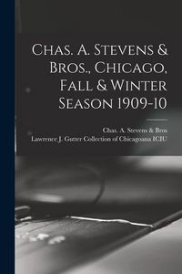 Produktbild: Chas. A. Stevens & Bros., Chicago, Fall & Winter Season 1909-10