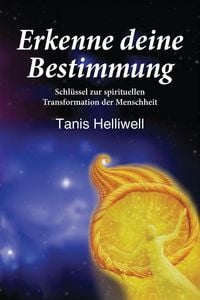 Produktbild: Helliwell, T: Erkenne deine Bestimmung