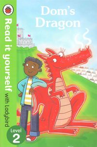 Produktbild: Ross, M: Dom's Dragon - Read it Yourself with Ladybird