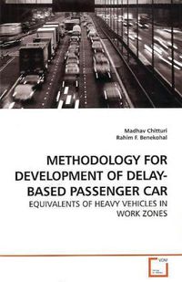 Produktbild: Chitturi, M: METHODOLOGY FOR DEVELOPMENT OF DELAY-BASED PASS
