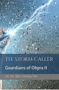 Produktbild: The Storm Caller (Guardians of Obyra, #2)