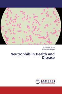 Produktbild: Neutrophils in Health and Disease