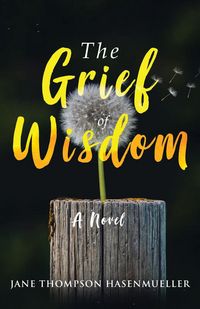 Produktbild: The Grief of Wisdom
