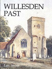 Produktbild: Snow, L: Willesden Past