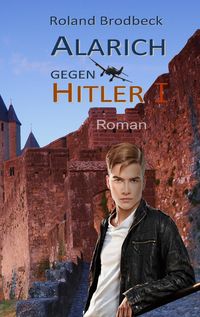 Produktbild: Alarich gegen Hitler
