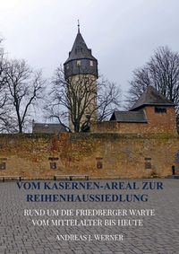 Produktbild: Vom Kasernen-Areal zur Reihenhaussiedlung