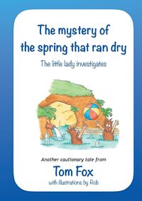 Produktbild: The Mystery of the Spring That Ran Dry
