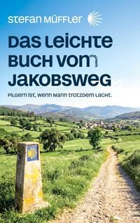 Produktbild: Das leichte Buch von meinem Jakobsweg