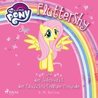 Produktbild: My Little Pony - Fluttershy und der Jahrmarkt der flauschig-felligen Freunde (Ungek&uuml;rzt)