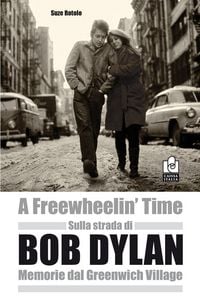 Produktbild: Sulla strada di Bob Dylan. Memorie dal Greenwich Village