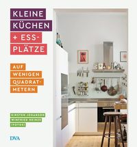 Kleine Küchen & Essplätze von Kirsten Johanson