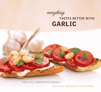 Produktbild: Everything Tastes Better with Garlic