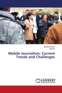 Produktbild: Mobile Journalism: Current Trends and Challenges