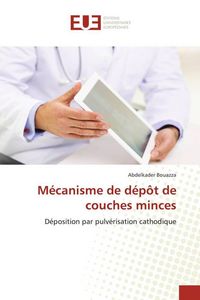 Produktbild: M&eacute;canisme de d&eacute;p&ocirc;t de couches minces