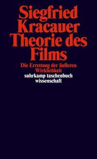 Bild vom Artikel Theorie des Films vom Autor Siegfried Kracauer