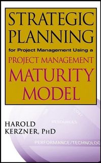 Produktbild: Strategic Planning for Project Management Using a Project Management Maturity Model