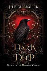 Produktbild: A Dark So Deep (The Madness Method, #2)