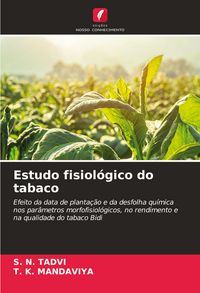 Produktbild: Estudo fisiol&oacute;gico do tabaco