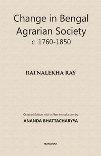 Produktbild: Change in Bengal Agrarian Society C. 1760-1850