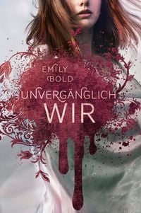 Produktbild: UNVERG&Auml;NGLICH wir (The Curse 3)
