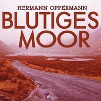 Produktbild: Blutiges Moor (Ungek&uuml;rzt)