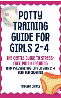 Produktbild: Potty Training Guide For Girls 2-4