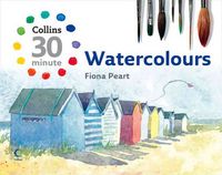 Produktbild: Peart, F: Collins 30 Minute Watercolours