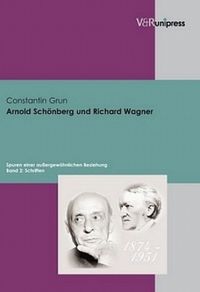 Produktbild: Arnold Sch&ouml;nberg und Richard Wagner