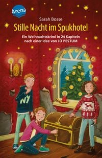 Produktbild: Stille Nacht im Spukhotel. Ein Weihnachtskrimi in 24 Kapiteln nach einer Idee von Jo Pestum