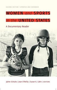 Produktbild: Schultz, J: Women and Sports in the United States - A Docume