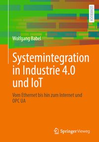 Produktbild: Systemintegration in Industrie 4.0 und IoT