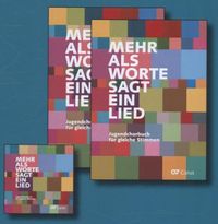 Produktbild: Mehr als Worte sagt ein Lied. Jugendchorbuch f&uuml;r gleiche Stimmen, Chorleiter-Paket