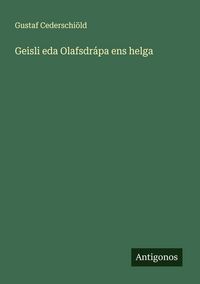 Produktbild: Geisli eda Olafsdr&aacute;pa ens helga
