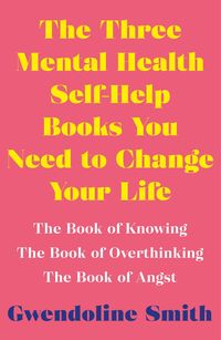 Produktbild: The Three Mental Health Self-Help Books You Need to Change Your Life