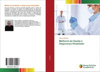 Produktbild: Melhoria da Sa&uacute;de e Seguran&ccedil;a Hospitalar