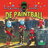 Produktbild: Les Jeunes &Eacute;toiles de Paintball (Little Stars Paintball)