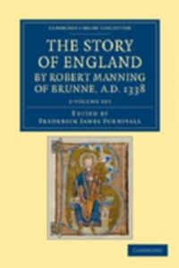 Produktbild: Manning, R: The Story of England by Robert Manning of Brunne