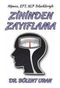 Produktbild: Hipnoz, EFT, NLP Teknikleriyle Zihinden Zayiflama