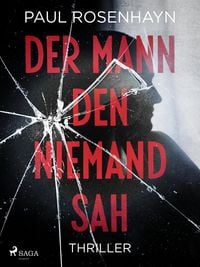 Produktbild: Der Mann, den niemand sah - Thriller