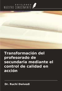 Produktbild: Transformaci&oacute;n del profesorado de secundaria mediante el control de calidad en acci&oacute;n