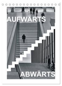 Produktbild: AUFW&Auml;RTS - ABW&Auml;RTS (Tischkalender 2027 DIN A5 hoch), CALVENDO Monatskalender