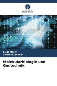 Produktbild: Molekularbiologie und Gentechnik