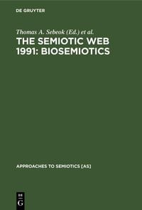 Produktbild: The Semiotic Web 1991: Biosemiotics