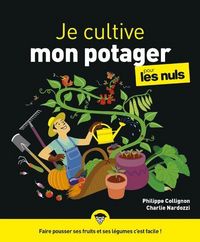 Produktbild: Je cultive mon potager pour les nuls